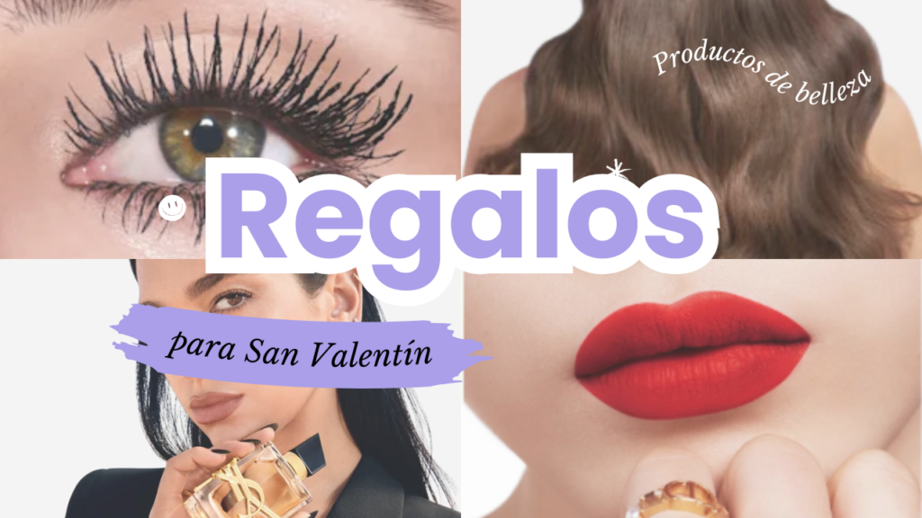 Regalos Tendencias de Belleza para San Valentín 2025 Regalos que Enamoran