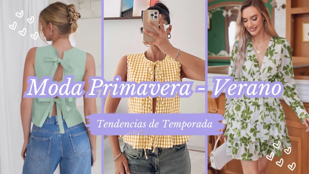 Moda Primavera-Verano 2025: Las Tendencias que Definirán la Temporada