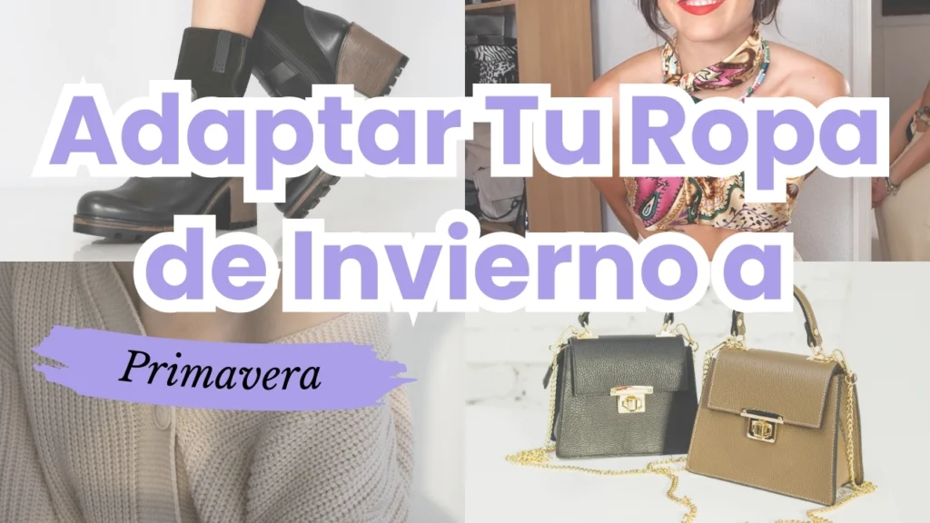 Cómo Adaptar Tu Ropa de Invierno a Primavera sin Gastar en un Nuevo Armario